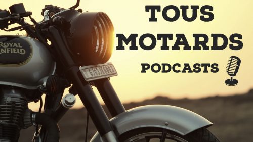 Podcasts Tous Motards